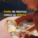 Cuidar começa no pequeno e se expande para o mundo